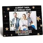 DUXMNAMG Retirement Coworkers 4x6 Picture Frame, Retirement Gifts for Women Men Colleague Coworker, Retired Photo Frame, Alright Then Go Spread Your Fabulousness Picture Photo Frames for Desk Decor
