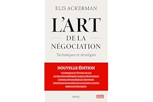 L'art de la négociation: Techniques et stratégies (French Edition)