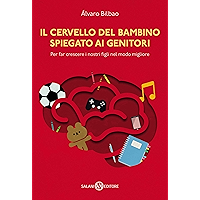 Il cervello del bambino spiegato ai genitori (Italian Edition) book cover