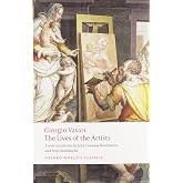 The Lives of the Artists (Oxford World's Classics)