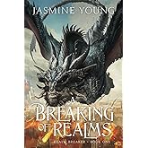 A Breaking of Realms (Realm Breaker)