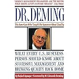 Dr. Deming: The American Who Taught the Japanese About Quality