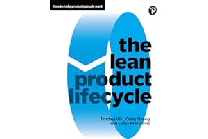 Lean Product Lifecycle, The: A Playbook For Making Products People Want