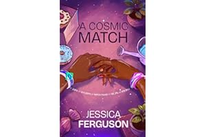 A Cosmic Match: Book One of The Cosmic Cupid Series