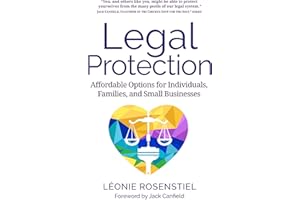 Legal Protection: Affordable Options for Individuals, Families, and Small Businesses