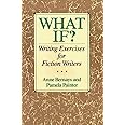 What If? Writing Exercises for Fiction Writers