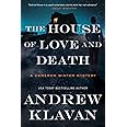 The House of Love and Death (Cameron Winter Mysteries)