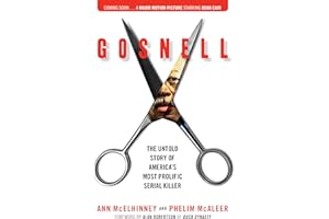 Gosnell: The Untold Story of America's Most Prolific Serial Killer