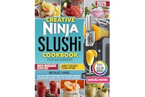 Creative Ninja Slushi Cookbook for Beginners: Easy and Flavorful Frozen Drink Recipes with Multi-Ingredient Blends for Every Occasion, Perfect for the Ninja Slushi Maker