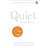 Quiet: The Power of Introverts in a World That Can't Stop Talking