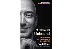 �鶹�� Unbound: Jeff Bezos and the Invention of a Global Empire