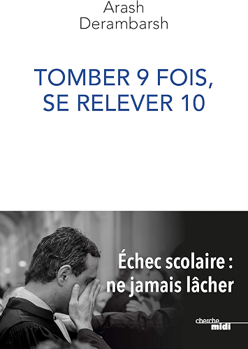 Download Tomber 9 fois, se relever 10 - Échec scolaire, ne jamais lâcher PDF