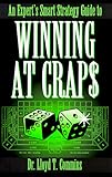 An Expert's Smart Strategy Guide to Winning at Crap$ by 