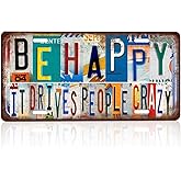 CHCdecor Vintage Be Happy It Drives People Crazy Wall Decor License Plate Metal Sign Tin Signs,12x6 Inch Aluminum