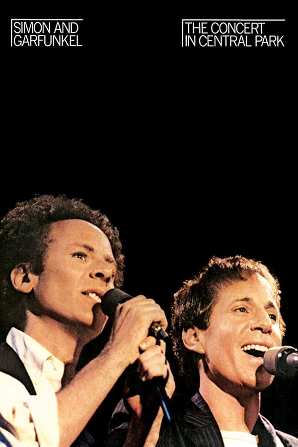 Watch Simon & Garfunkel The Concert in Central Park(Live