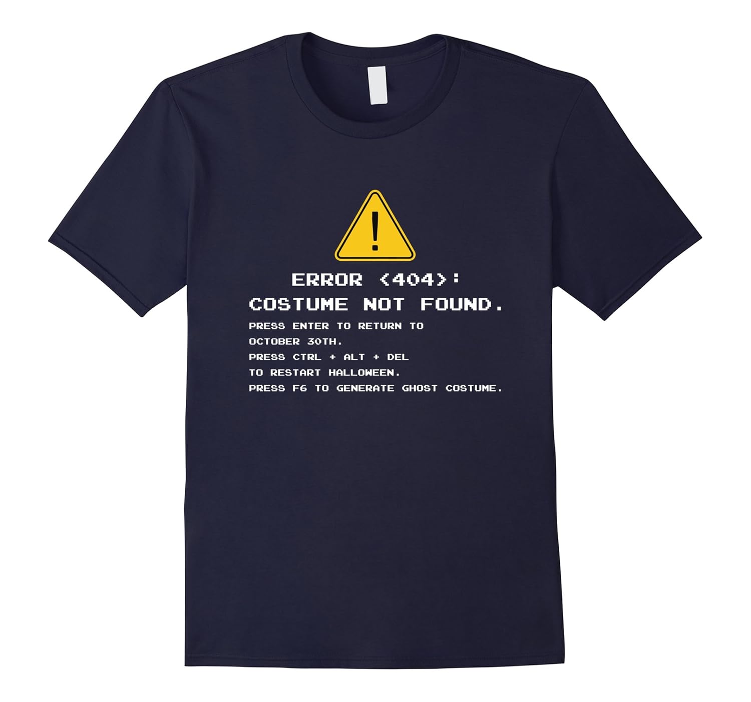 Error 404 Halloween Costume Not Found T-Shirt-ANZ