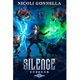 Silence: A LitRPG Adventure (Unbound)