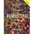 Florentine: The True Cuisine of Florence