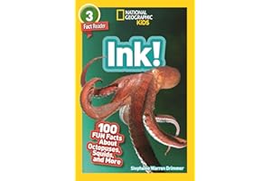 Ink! (National Geographic Geographic Kids Readers, Level 3/Fact Reader): 100 Fun Facts About Octopuses, Squid, and More (National Geographic Kids Readers)