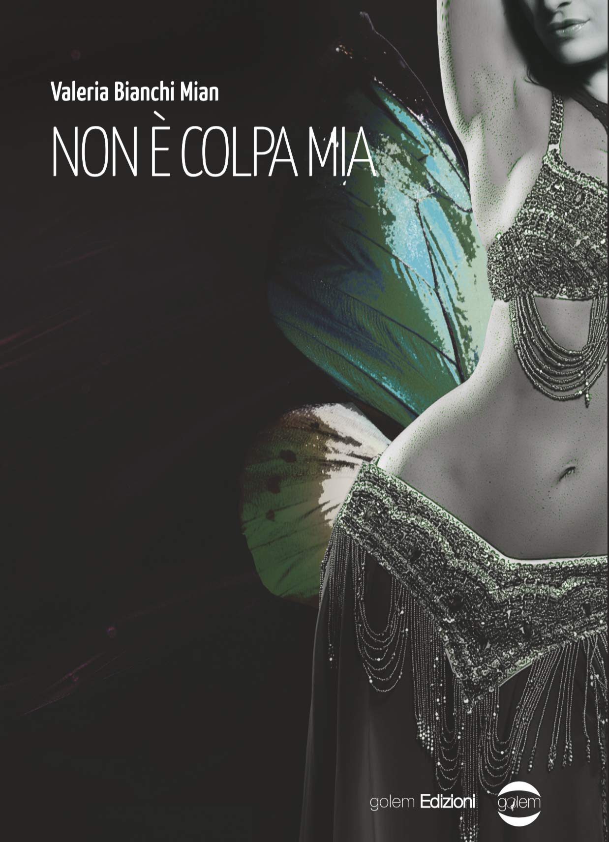 Non è colpa mia – Valeria Bianchi Mian