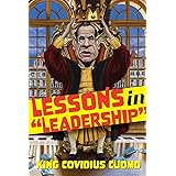 Leadership Lessons from King Cuomo: How being personally responsible for the highest COVID death rate in America taught me in
