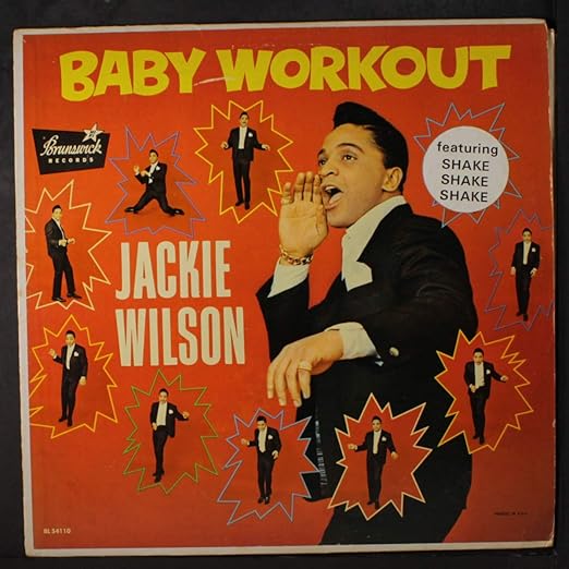 JACKIE WILSON baby workout Music