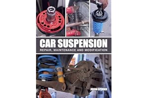 Car Suspension: Repair, Maintenance and Modification