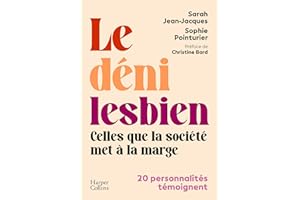 Le déni lesbien: Celles que la société met à la marge (French Edition)