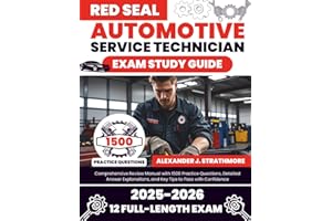 Red Seal Automotive Service Technician Exam Study Guide: Comprehensive Review Manual with 1500 Practice Questions, Detailed A