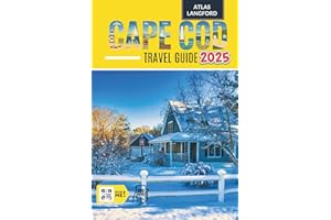 Cape Cod Travel Guide: Where to Go, What to See, and How to Make It Count (Full Color Version)
