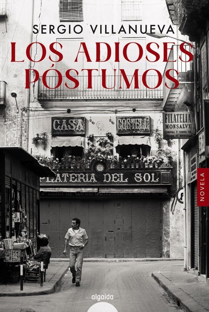 Portada de Los adioses póstumos (ALGAIDA LITERARIA - ALGAIDA NARRATIVA)