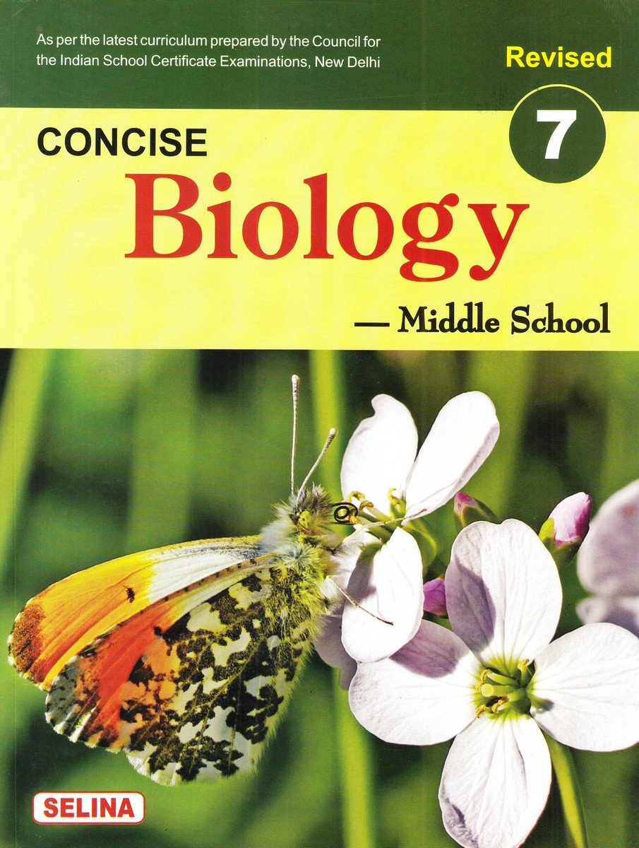 Concise Biology – Middle School for Class 7 (Examination 2019-2020)