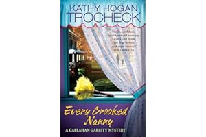 Every Crooked Nanny (Callahan Garrity Mysteries (Paperback))