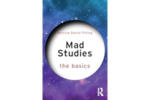 Mad Studies: The Basics