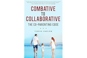 Combative to Collaborative: The Co-parenting Code