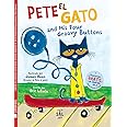 Pete el gato and his four groovy buttons (Pete El Gato / Pete the Cat) (Spanish Edition)
