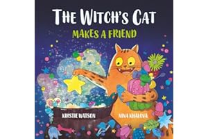 The Witch's Cat Makes A Friend: A magical interactive story for ages 2+