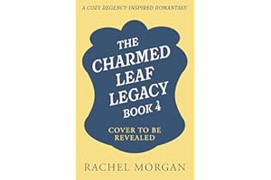 Charmed Leaf Legacy Book 4 (The Charmed Leaf Legacy)