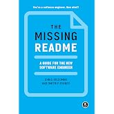 The Missing README: A Guide for the New Software Engineer
