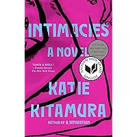 Intimacies: A Novel