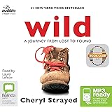 Wild: From Lost to Found on the Pacific Crest Trail