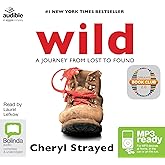 Wild: From Lost to Found on the Pacific Crest Trail