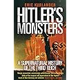 Hitler's Monsters: A Supernatural History of the Third Reich