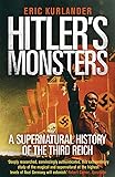 Hitler's Monsters: A Supernatural History of the Third Reich