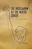 The Muselmann at the Water Cooler: A Study of
