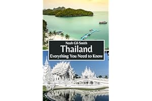 Thailand: Everything You Need to Know