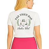 Par Then Bar Ladies Club Funny Matching Team Golf Outfit Golf Polo for Women
