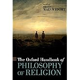 The Oxford Handbook of Philosophy of Religion