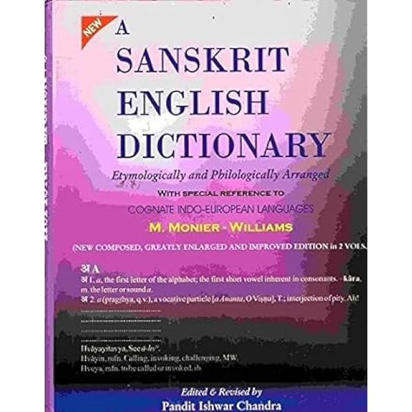 Sanskrit English Dictionary (New Composed, Greatly Enlarged and