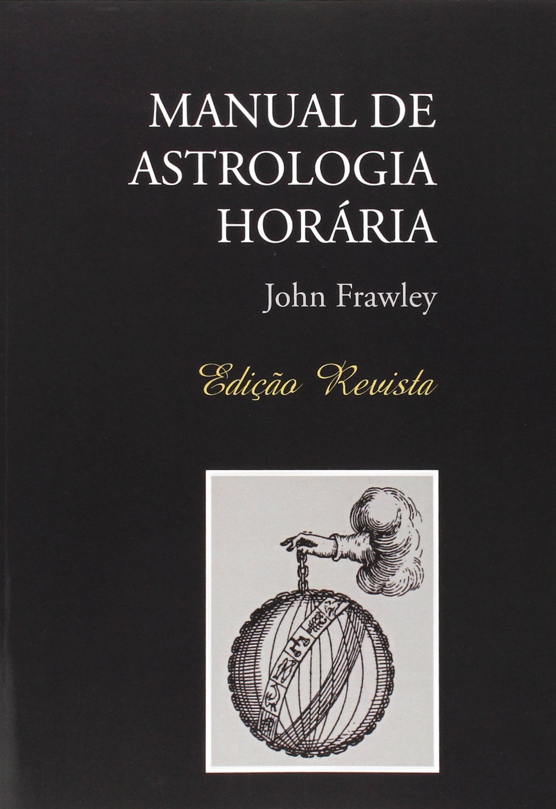Manual de Astrologia Horaria Edicao Revista PDF John Frawley